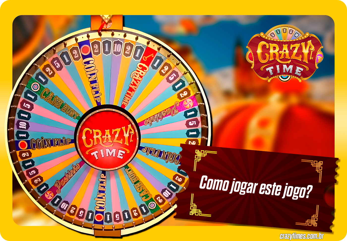 Como jogar Crazy Time Brasil?
