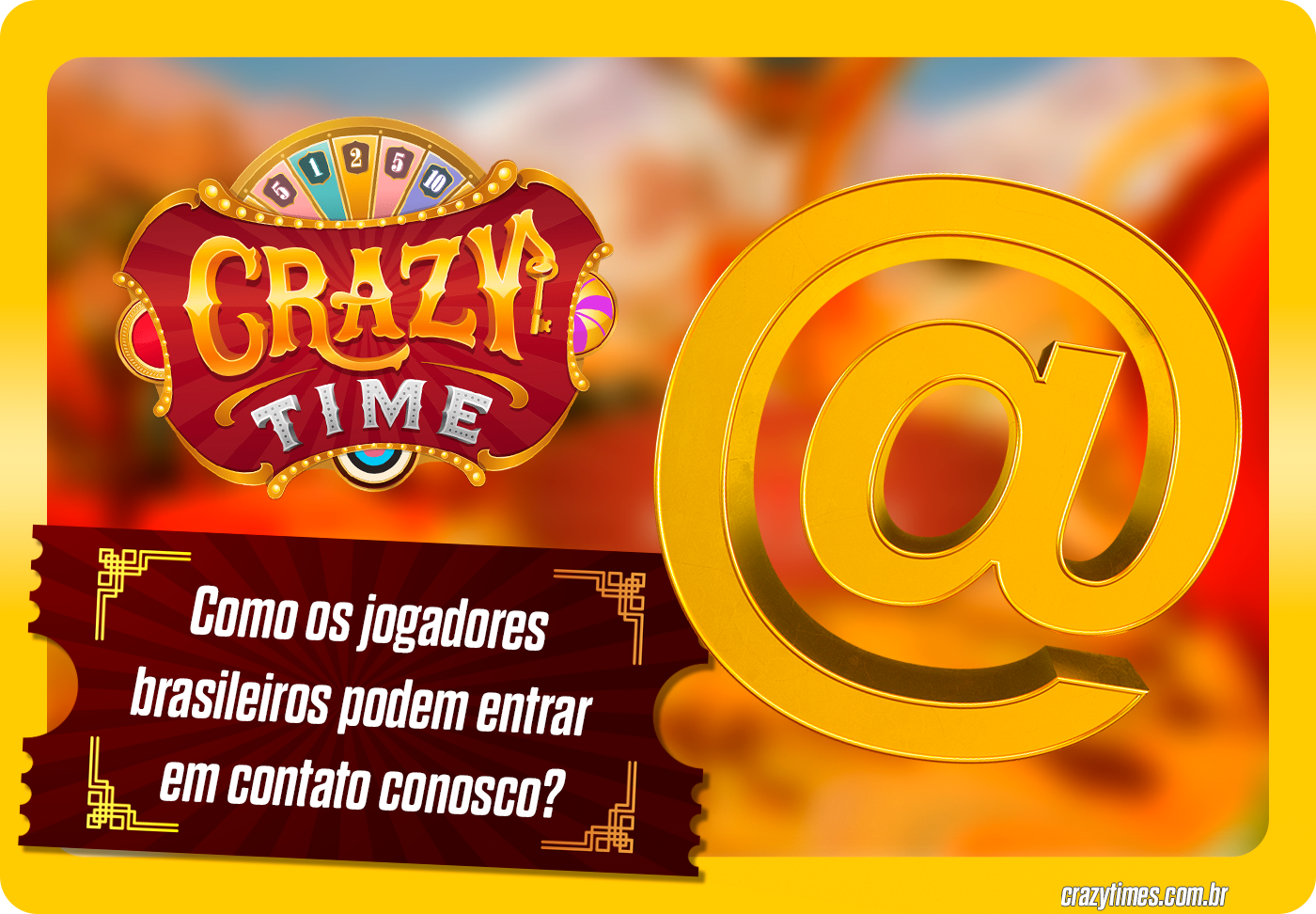 Como os jogadores brasileiros podem entrar em contato com o suporte ao cliente Crazy Time