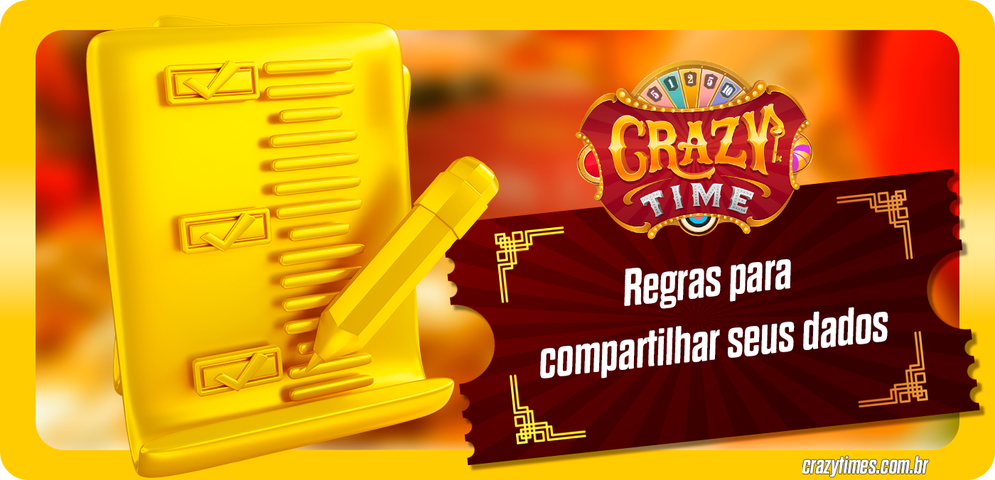 Regras para compartilhar seus dados pessoais com Crazy Time